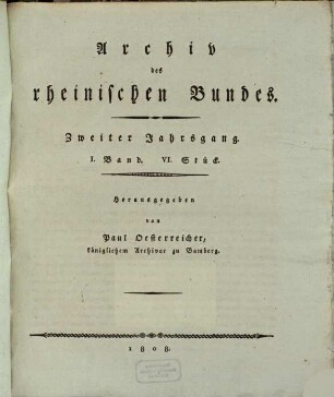 Archiv des Rheinischen Bundes. 2. 1808, 1. Band, 6. Stück