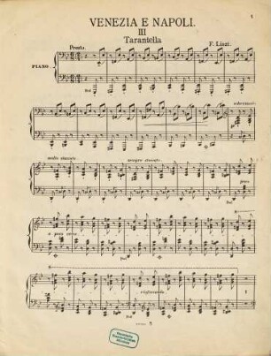 Venezia e Napoli : gondoliera, canzone e tarantelle pour piano ; supplement aux Années de pèlerinage, 2d volume: Italie, 3. Tarantella