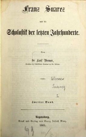 Franz Suarez und die Scholastik der letzten Jahrhunderte, 2