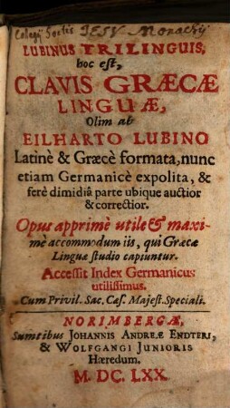 Lubinus trilinguis : h.e. clavis graecae linguae ... ; accessit index germanicus