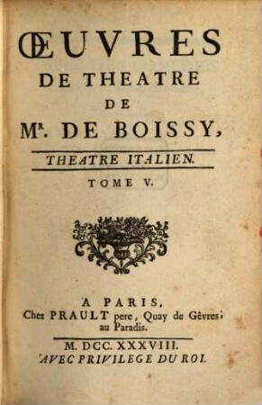 Oeuvres De Theatre De Mr. De Boissy, 5. Theatre Italien ; [3]