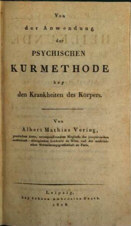 Psychische Heilkunde, 2,1. Von der Anwendung der psychischen Kurmethode bey Krankheiten des Körpers