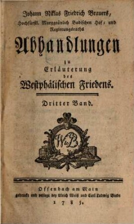 Brauer's Abhandlungen zu Erläuterung des Westphälischen Friedens