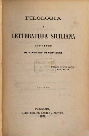 Filologia e Letteratura Siciliana : Studii. III