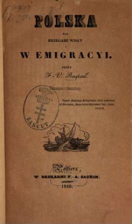 Polska nad brzegami Wisły i w emigracyi