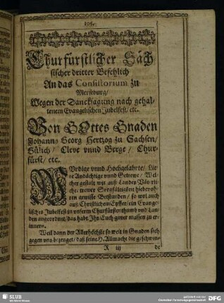 Churfürstlicher Sächsischer dritter Befehlich An das Consistorium zu Merseburg, Wegen der Dancksagung nach gehaltenem Evangelsichen Jubelsfeste, etc.