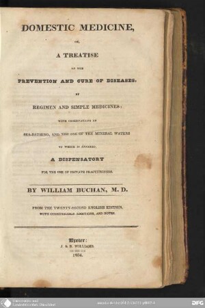 Domestic Medicine, or, a Treatise on the Prevention and Cure of Diseases, by Regimen and simple Medicines