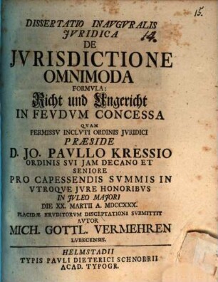 Dissertatio Inavgvralis Jvridica De Jvrisdictione Omnimoda Formvla: Richt und Ungericht In Fevdvm Concessa