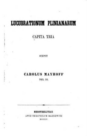 Lucubrationum Plinianarum capita tria