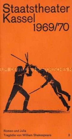 Programmheft des Staatstheaters Kassel zur Aufführung der Tragödie "Romeo und Julia" von Shakespeare