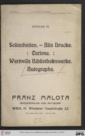 Nr. 72: Antiquariats-Katalog: Seltenheiten, alte Drucke, Curiosa, wertvolle Bibliothekswerke, Autographe