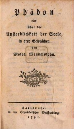 Phädon oder über die Unsterblichkeit der Seele : in drey Gesprächen
