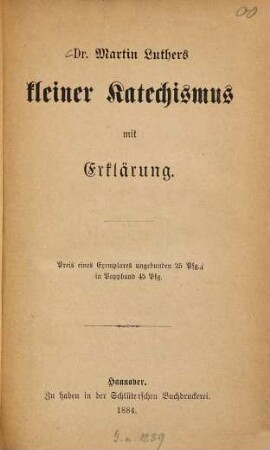 Dr. Martin Luthers kleiner Catechismus mit Erklärung