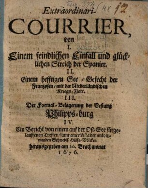 Extraordinari Courrier von einem feindlichen Einfall der Spanier