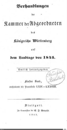 1,142: Landtag Württemberg - Kammer 2, Protokolle 1845, Bd. 5