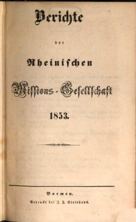 Berichte der Rheinischen Missionsgesellschaft. 1853