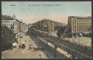 Ansichtskarte Hochbahn in der Skalitzer Straße, koloriert