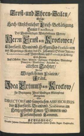 Trost- und Ehren-Zeilen ... : Von Directore und sämptlichen Assessoribus des Churfürstl. Brandenb. Scabinatus im Hertzogthumb Hinter-Pommern und Fürstenthumb Cammin