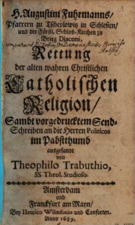 Augustin Fuhrmanns Rettung der alten wahren christl. cathol. Religion