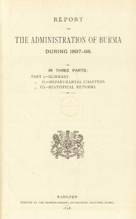 1897/98: Report on the administration of Burma