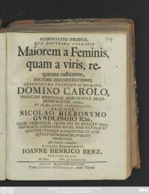 Dissertatio Ivridica, Qva Doctrina Vvlgaris Maiorem a Feminis, quam a viris, requirens castitatem