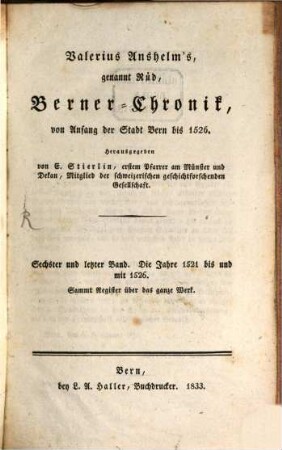 Valerius Anselm's Berner-Chronik von Anfang der Stadt Bern bis 1526, 6. Die Jahre 1521 bis und mit 1526