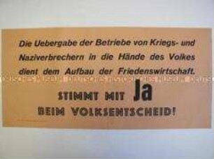 Maueranschlag zum Volksentscheid in Sachsen über die Enteignung der Nazi- und Kriesgverbrecher