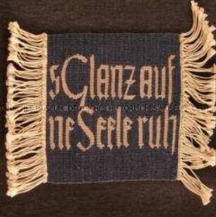 Bildwirkerei mit Schrift "sGlanz auf ne Seele ruh"