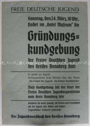 Maueranschlag mit dem Aufruf zur Gründungskundgebung der FDJ in Annaberg