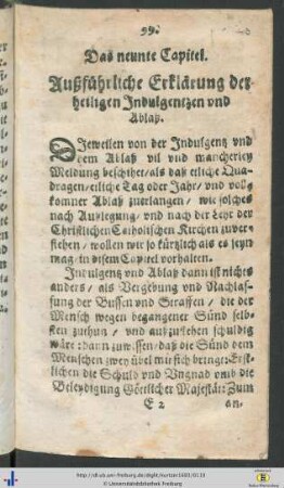 Das neunte Capitel. Außführliche Erklärung der heiligen Indulgenzen und Ablaß.