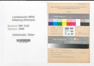 Entnazifizierung Oskar Von Dobschuetz , geb. 28.03.1872 (Oberstleutnant)