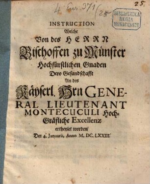 Instruction welche von Bischof zu Münster dero Gesandschaft an ... Montecucuti ertheilt worden