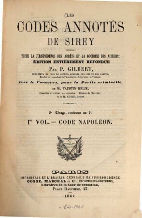 Les codes annotés de Sirey : contenant toute la jurisprudence des arrêts et la doctrine des auteurs, 1. Code Napoléon