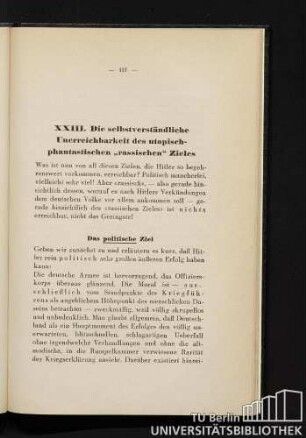 XXIII. Die selbstverständliche Unerreichbarkeit des utopisch-phantastischen "rassischen" Zieles