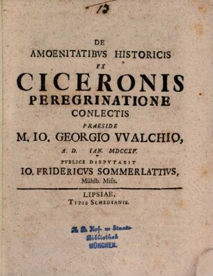 De Amoenitatibvs Historicis Ex Ciceronis Peregrinatione Conlectis