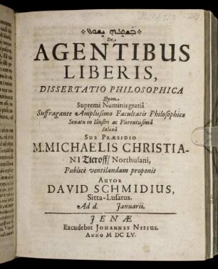 De Agentibus Liberis, Dissertatio Philosophica