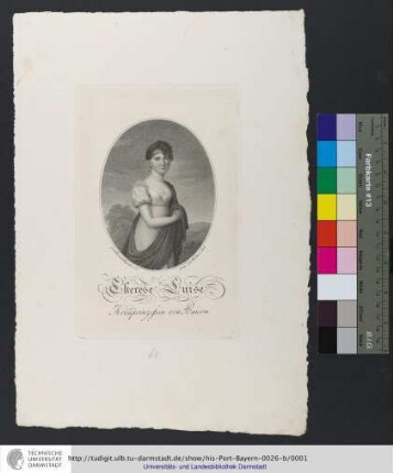 Therese Luise Kronprinzessin von Baiern / gemahlt von P. Ruprecht a. C. ; gravé par Purrthec a Paris