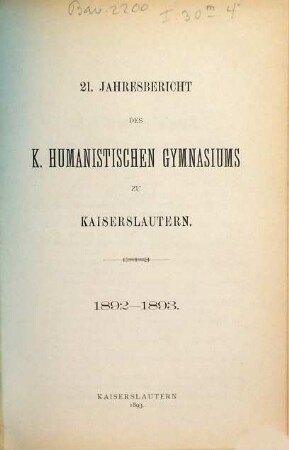 Jahresbericht des Humanistischen Gymnasiums Kaiserslautern. 1892/93