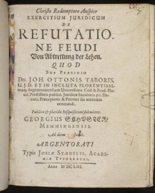 Christo Redemptore Auspice Exercitium Iuridicum De Refutatione Feudi