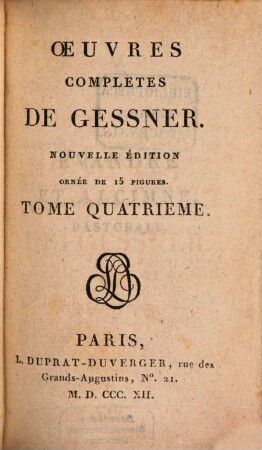Oeuvres complètes. 4. (1812). - 231 S.
