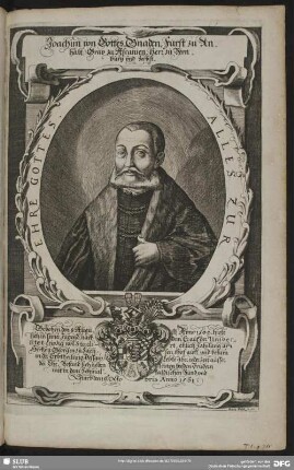 Joachim von Gottes Gnaden, Fürst zu Anhalt, Grav zu Ascanien, Herr zu Bernburg und Zerbst