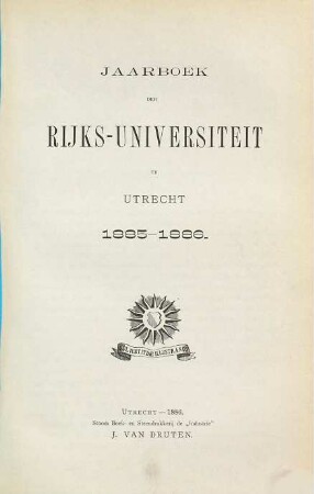 Jaarboek der Rijksuniversiteit te Utrecht. 1885/86 (1886)