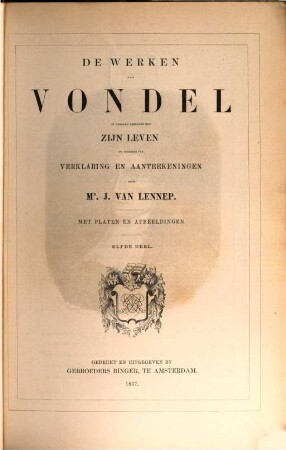 De werken van Vondel J. : Prachtuitgave met Platen en Afbeeldingen. 11