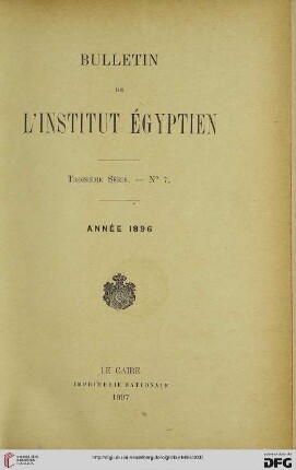 3.Ser. 7: Bulletin de l'Institut Egyptien