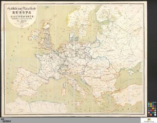 Geschäfts- und Reisekarte von Europa : mit Angabe aller Eisenbahnen, Dampfschiffslinien und Haupt Poststrassen