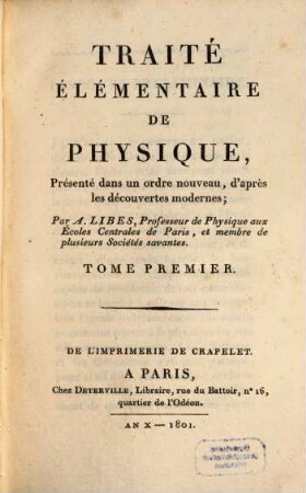 Traité Élémentaire De Physique : présenté dans un ordre nouveau, d'après les découvertes modernes, 1