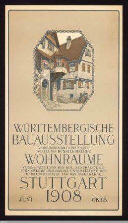 Württembergische Bauausstellung verbunden mit einer Ausstellung künstlerischer Wohnräume