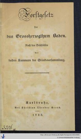 Forstgesetz für das Großherzogthum Baden : nach den Beschlüssen der beiden Kammern der Ständeversammlung