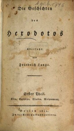 Die Geschichten des Herodotos, 1. Klio, Euterpe, Thalia, Melpomene