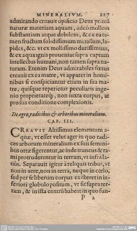 De agro, radicibus et arboribus mineralium. Cap. III.